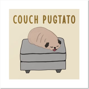 Couch Pugtato - Lazy Couch Potato Dog Posters and Art